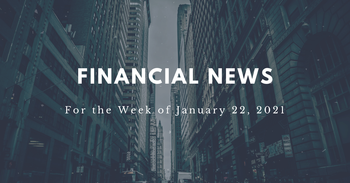 Financial News January 22, 2021